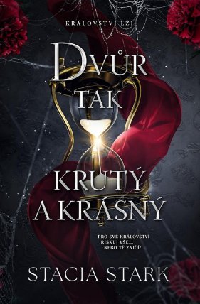 Dvůr tak krutý a krásný