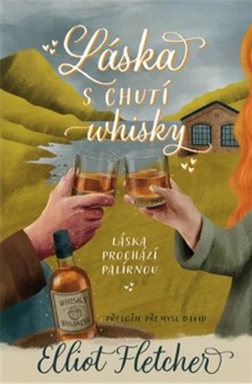 Láska s chutí whisky