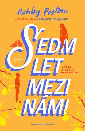 Sedm let mezi námi