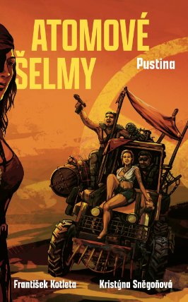 Atomové šelmy: Pustina