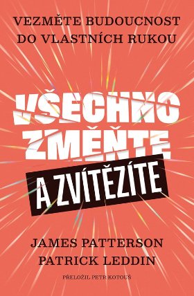 Všechno změňte a zvítězíte