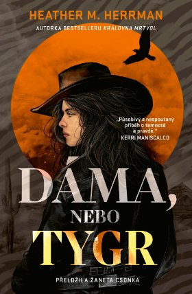 Dáma, nebo tygr