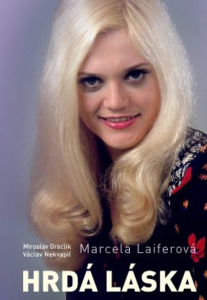 Marcela Laiferová: Hrdá láska