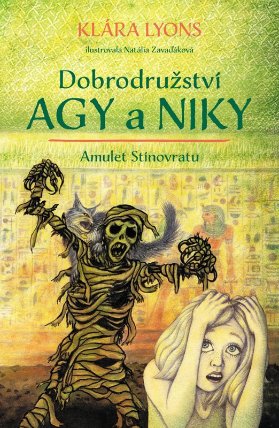 Dobrodružství Agy a Niky: Amulet Stínovratu