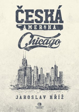 Česká Amerika - Chicago