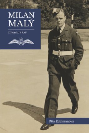 Milan Malý - Z Tobruku k RAF