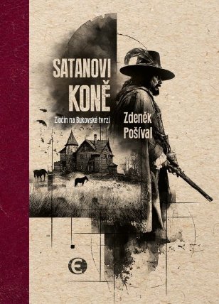 Satanovi koně - Zločin na Bukovské tvrzi