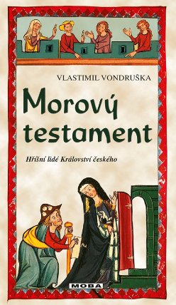 Morový testament - Hříšní lidé Království českého
