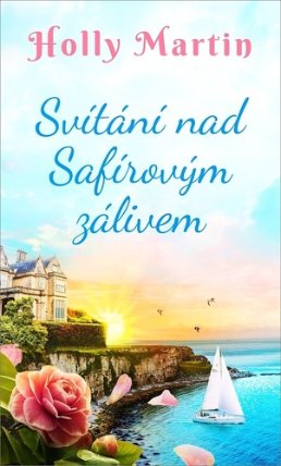 Svítání nad Safírovým zálivem