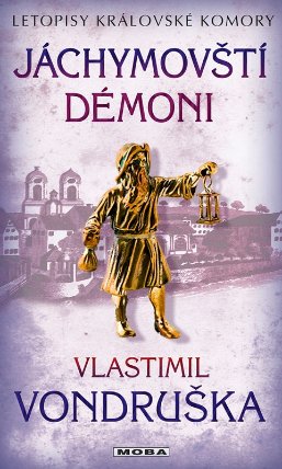 Jáchymovští démoni - Letopisy královské komory