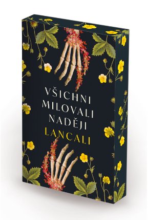 Všichni milovali naději
