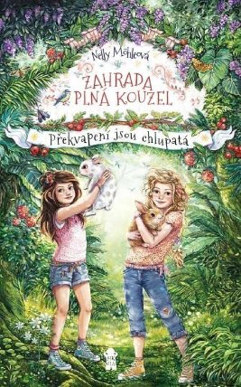 Zahrada plná kouzel: Překvapení jsou chlupatá