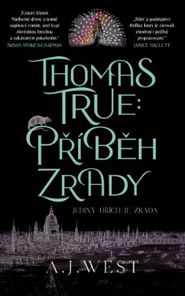 Thomas True: Příběh zrady