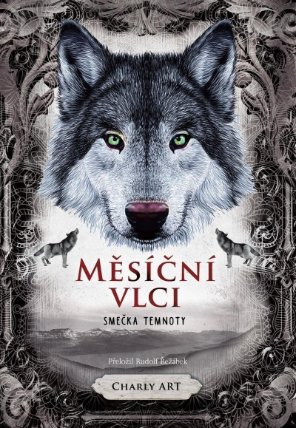 Měsíční vlci: Smečka temnoty