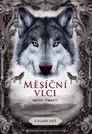 Měsíční vlci: Smečka temnoty