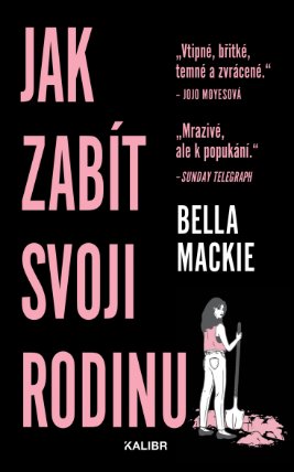 Jak zabít svoji rodinu