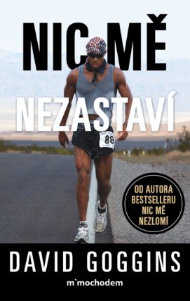 Nic mě nezastaví