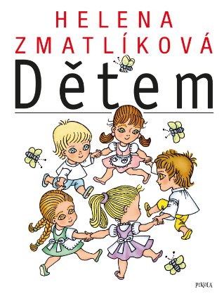 Helena Zmatlíková Dětem