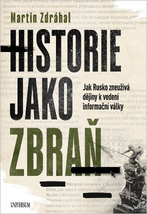 Historie jako zbraň