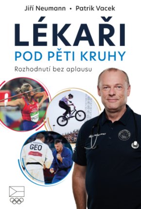 Lékaři pod pěti kruhy: Rozhodnutí bez aplausu