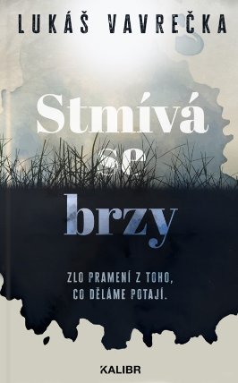 Stmívá se brzy