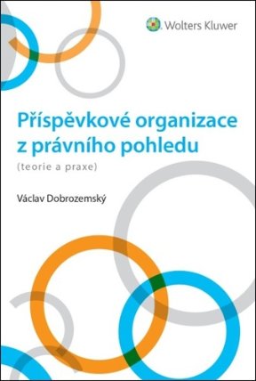 Příspěvkové organizace z právního pohledu
