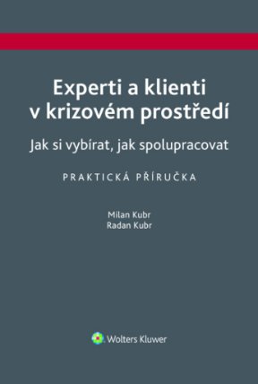 Experti a klienti v krizovém prostředí