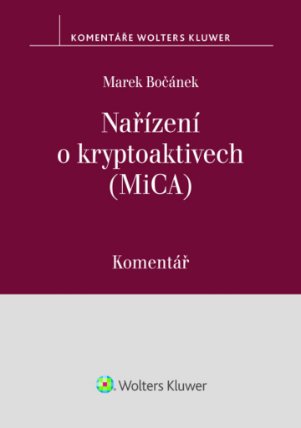 Nařízení o kryptoaktivech (MiCA) Komentář