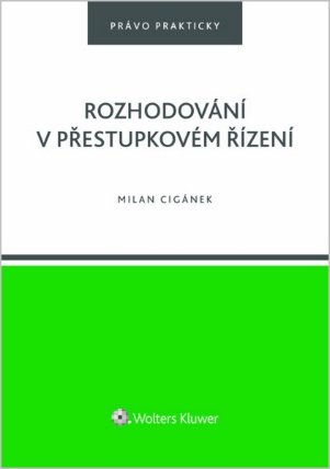 Rozhodování v přestupkovém řízení
