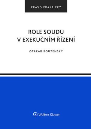 Role soudu v exekučním řízení