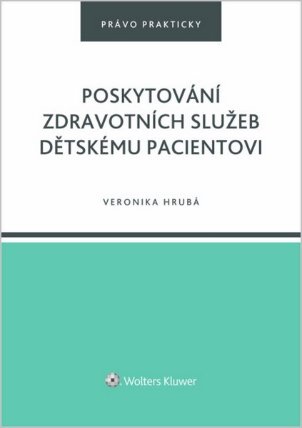Poskytování zdravotních služeb dětskému pacientovi