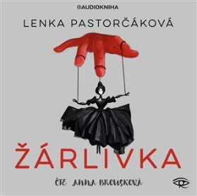 CD Žárlivka (Čte Anna Brousková) - audiokniha