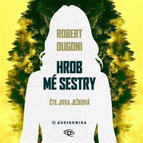 CD Hrob mé sestry (Čte Jitka Ježková) - audiokniha