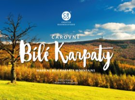 Čarovné Bílé Karpaty