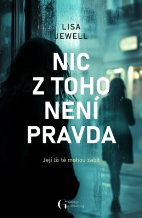 Nic z toho není pravda