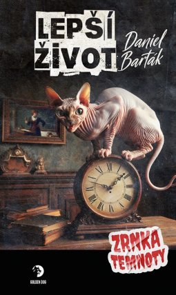 Lepší život - Zrnka temnoty 24
