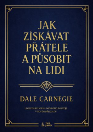 Jak získávat přátele a působit na lidi