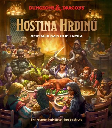 Dungeons & Dragons: Hostina hrdinů - Oficiální D&D kuchařka