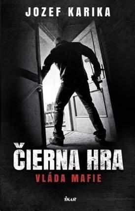 Čierna hra - Vláda mafie