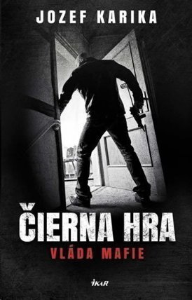 Čierna hra - Vláda mafie