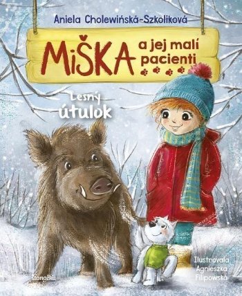 Miška a jej malí pacienti 11: Lesný útulok (slovensky)