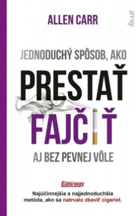 Jednoduchý spôsob, ako prestať fajčiť aj bez pevnej vôle (slovensky)