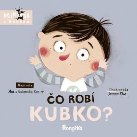 Čo robí Kubko? (slovensky)