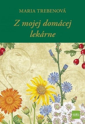 Z mojej domácej lekárne (slovensky)