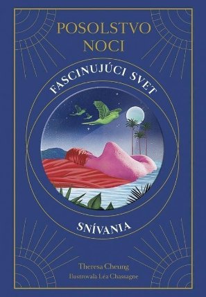Posolstvo noci: Fascinujúci svet snívania (slovensky)