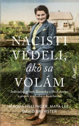 Nacisti vedeli, ako sa volám (slovensky)