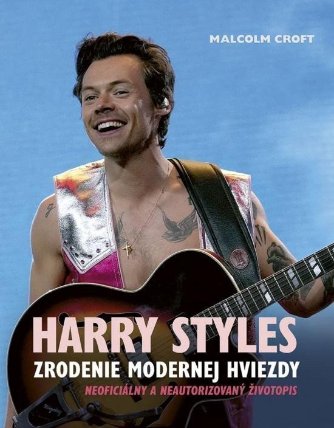 Harry Styles: Zrodenie modernej hviezdy (slovensky)