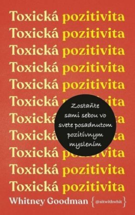 Toxická pozitivita (slovensky)