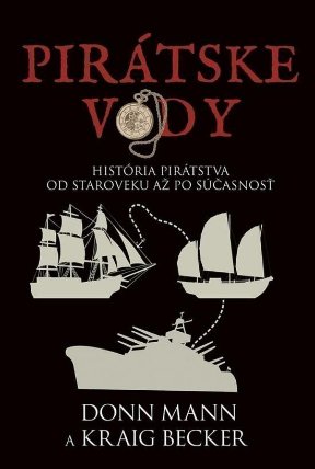 Pirátske vody: História pirátstva od staroveku až po súčasnosť (slovensky)
