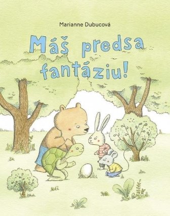 Máš predsa fantáziu! (slovensky)
